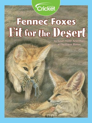 cover image of Fennec Foxes Fit For the Desert